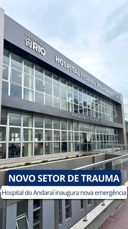 Hospital Federal do Andaraí - novo setor de trauma